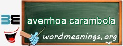 WordMeaning blackboard for averrhoa carambola